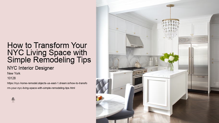 How to Transform Your NYC Living Space with Simple Remodeling Tips