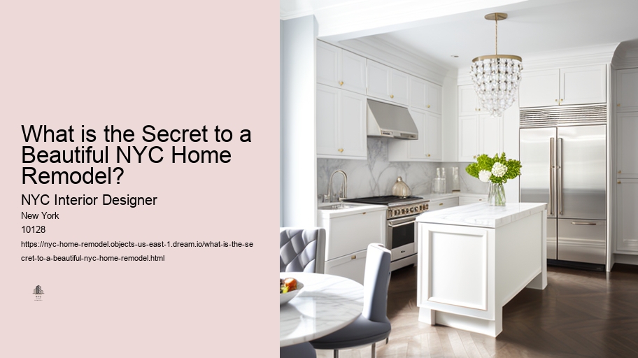 What is the Secret to a Beautiful NYC Home Remodel? 